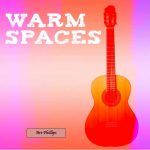 Warm-Spaces---composer-artist-&-performer---Art-Phillips-(SCDV0641-Sonoton)-sm